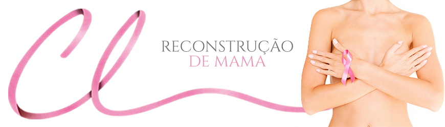Cirurgia de Reconstrução de Mama